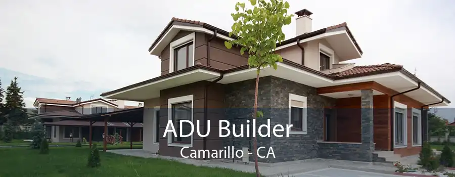 ADU Builder Camarillo - CA