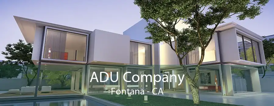 ADU Company Fontana - CA