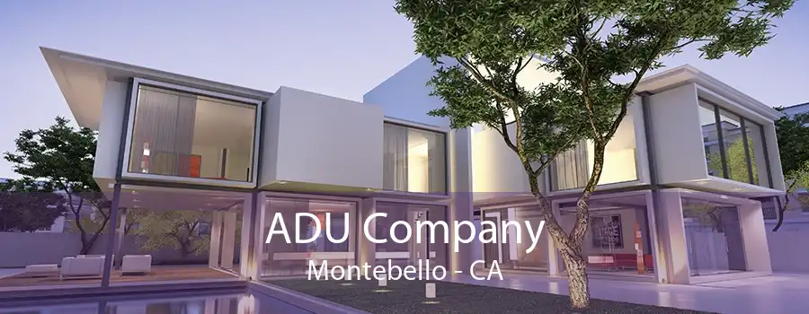 ADU Company Montebello - CA