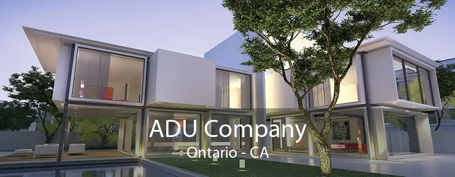 ADU Company Ontario - CA