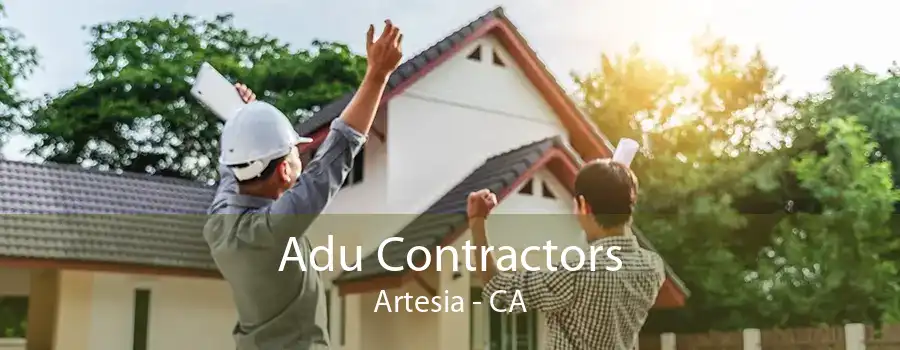 Adu Contractors Artesia - CA