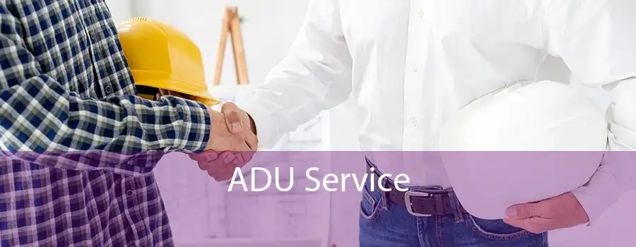 ADU Service 